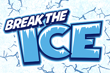 Break the Ice